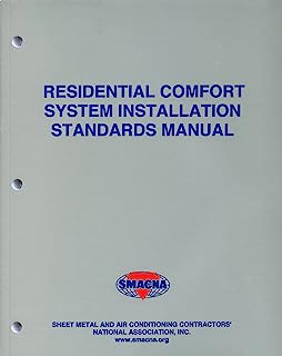 Residential Comfort System Installation Standards Manual