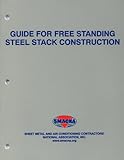 Guide For Free Standing Steel Stack Construction