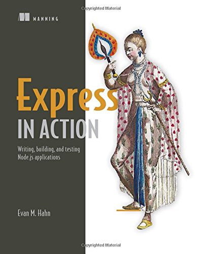 Book Cover Express in Action: Writing, building, and testing Node.js applications