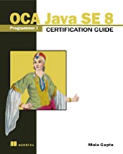 Book Cover OCA Java SE 8 Programmer I Certification Guide