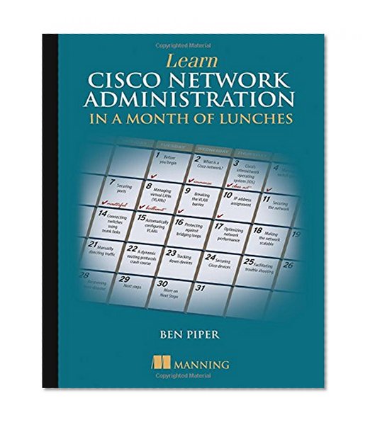 Book Cover Learn Cisco Network Administration in a Month of Lunches