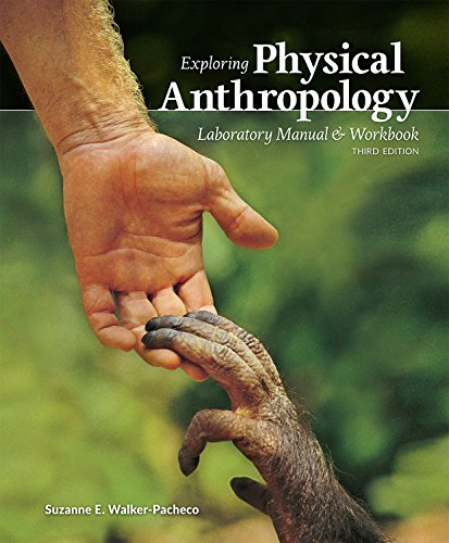 Book Cover Exploring Physical Anthropology: A Lab Manual and Workbook, 3e