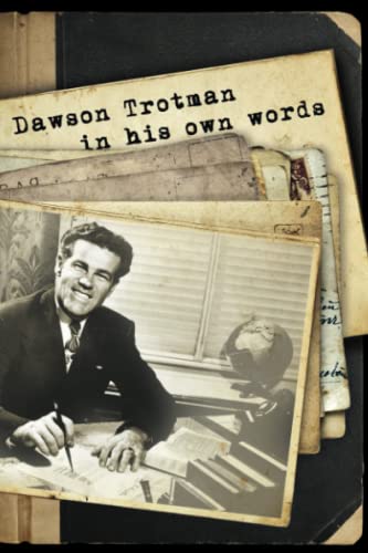 Dawson Trotman: In His Own Words