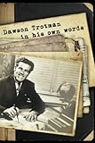 Dawson Trotman: In His Own Words