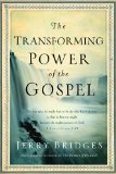 The Transforming Power of the Gospel (Growing in Christ)