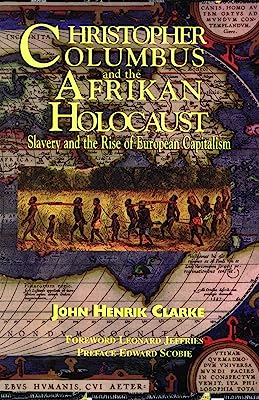Book Cover Christopher Columbus and the Afrikan Holocaust: Slavery and the Rise of European Capitalism