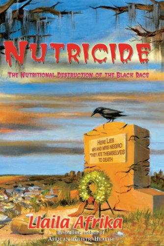 Book Cover Nutricide: The Nutritional Destruction of the Black Race