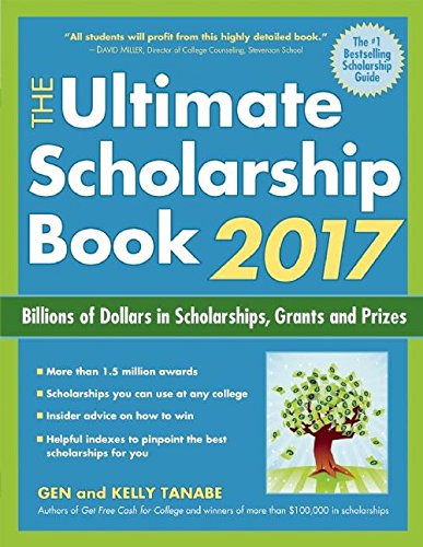 Book Cover The Ultimate Scholarship Book 2017: Billions of Dollars in Scholarships, Grants and Prizes (Ultimate Scholarship Book: Billions of Dollars in Scholarships,)