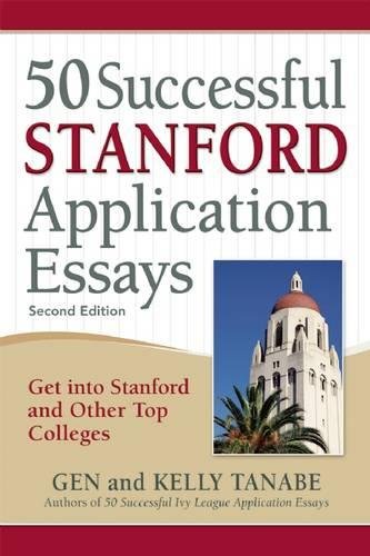 Book Cover 50 Successful Stanford Application Essays: Get into Stanford and Other Top Colleges