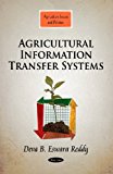 Agricultural Information Transfer Systems (Agriculture Issues and Policies)