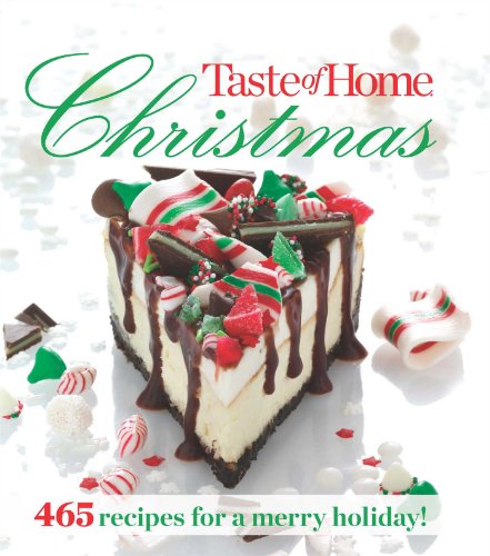 Book Cover Taste of Home Christmas: 465 Recipes For a Merry Holiday