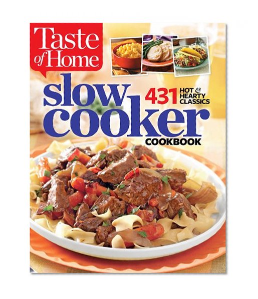 Book Cover Taste of Home Slow Cooker: 431 Hot & Hearty Classics