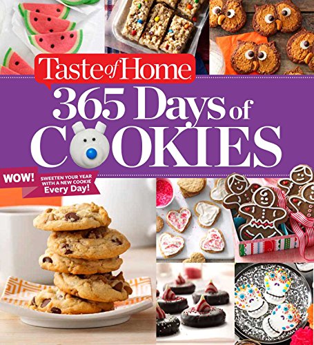Book Cover Taste of Home 365 Days of Cookies: Sweeten Your Year with a New Cookie Every Day