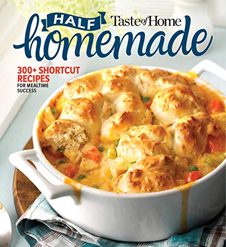 Book Cover Taste of Home Half Homemade: 200+ Shortcut Recipes for Dinnertime Success!
