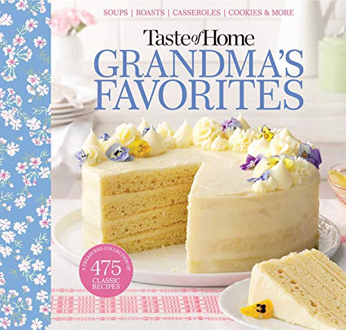Book Cover Taste of Home Grandma's Favorites: A Treasured Collection of 475 Classic Recipes