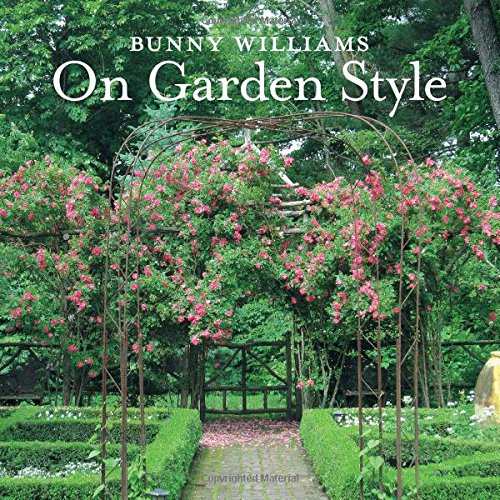 Book Cover Bunny Williams On Garden Style