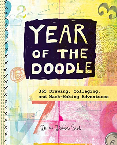 Book Cover Year of the Doodle: 365 Drawing, Collaging, and Mark-Making Adventures