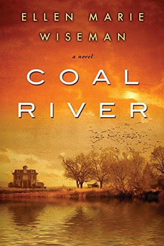 Book Cover Coal River: A Powerful and Unforgettable Story of 20th Century Injustice