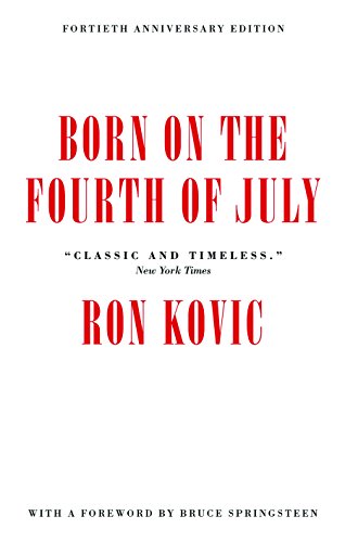 Book Cover Born on the Fourth of July: 40th Anniversary Edition