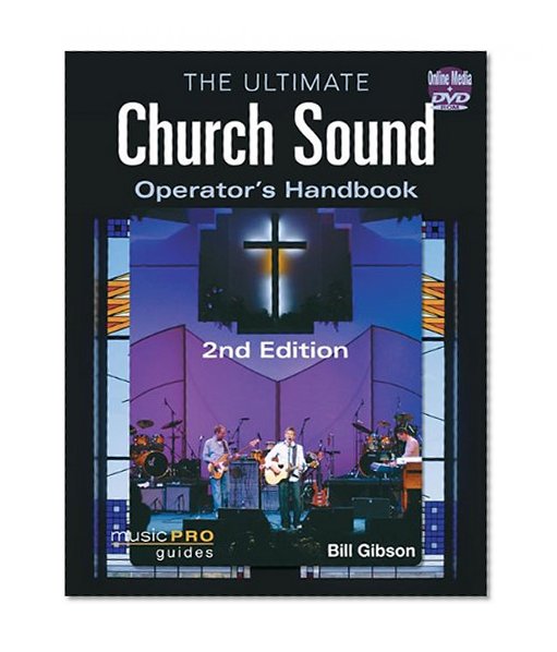 Book Cover The Ultimate Church Sound Operator's Handbook - 2nd Edition (Music Pro Guides)