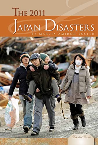 The 2011 Japan Disasters (Essential Events)