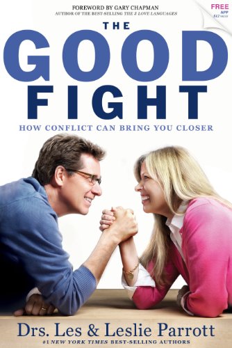 Book Cover The Good Fight: How Conflict Can Bring You Closer (English and English Edition)