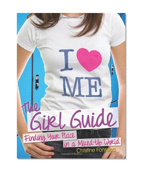 The Girl Guide: Finding Your Place in a Mixed-Up World