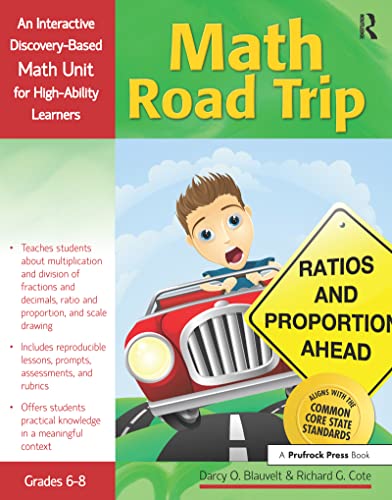 Math Road Trip: An Interactive Discovery-Based Mathematics Unit for High-Ability Learners (Interactive Discovery-Based Units for High-Ability Learners)