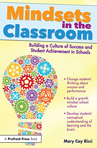 Book Cover Mindsets in the Classroom: Building a Growth Mindset Learning Community