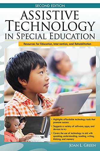 Assistive Technology in Special Education: Resources for Education, Intervention, and Rehabilitation