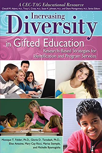 Increasing Diversity in Gifted Education: Research-Based Strategies for Identification and Program Services (A CEC-TAG Educational Resource)