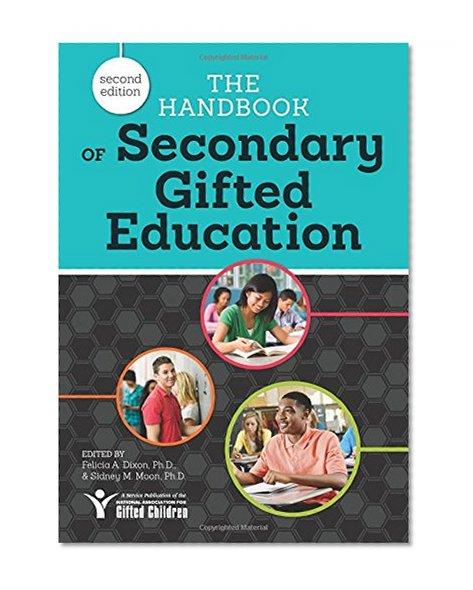 The Handbook of Secondary Gifted Education (2nd ed.)