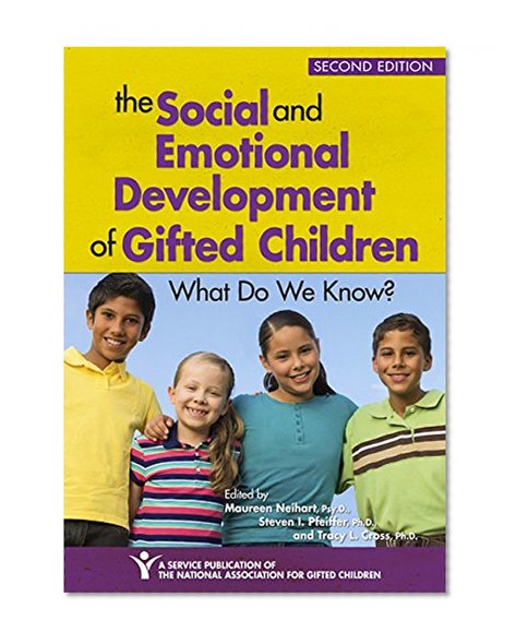 Book Cover The Social and Emotional Development of Gifted Children: What Do We Know?