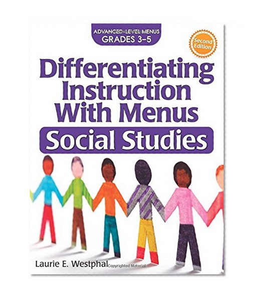 Differentiating Instruction with Menus: Social Studies (Grades 3-5) (2nd ed.)