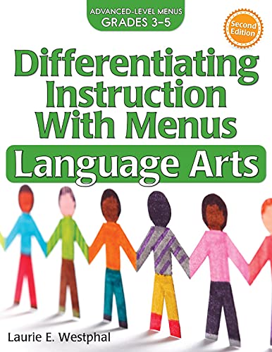 Differentiating Instruction With Menus: Language Arts (Grades 3-5)