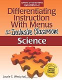 Differentiating Instruction with Menus for the Inclusive Classroom: Science (Grades K-2)