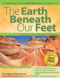 The Earth Beneath Our Feet: An Earth Science Unit for High-Ability Learners in Grades 3-4 (William & Mary Units)