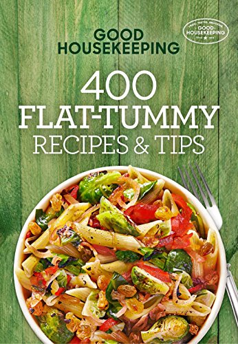 Book Cover Good Housekeeping 400 Flat-Tummy Recipes & Tips (Volume 5) (400 Recipe)