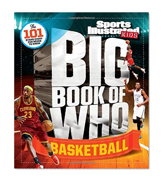 Sports Illustrated Kids Big Book of Who Basketball