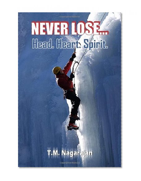 Never Lose...  Head. Heart. Spirit.