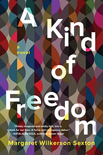 Book Cover A Kind of Freedom: A Novel