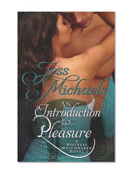 An Introduction to Pleasure (Mistress Matchmaker)