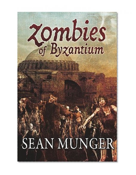 Zombies of Byzantium
