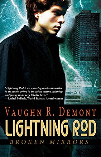 Lightning Rod (Broken Mirrors)