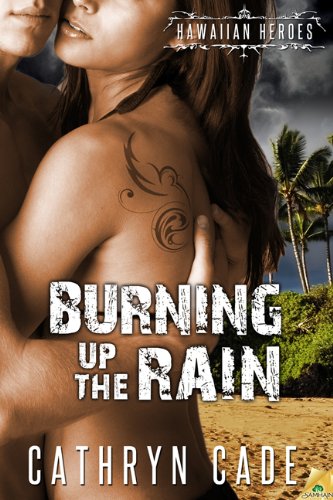 Burning Up the Rain