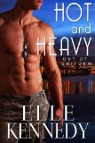 Hot and Heavy (Out of Uniform)