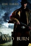 Wild Burn (Wild State)