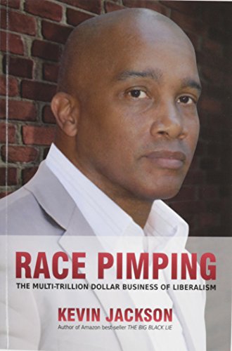 Book Cover Race Pimping: The Multi-Trillion Dollar Business of Liberalism