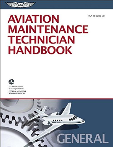Book Cover Aviation Maintenance Technician Handbook—General: FAA-H-8083-30 (FAA Handbooks)