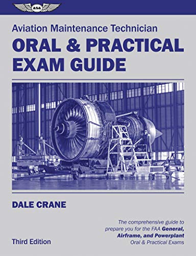 Book Cover Aviation Maintenance Technician Oral & Practical Exam Guide (Oral Exam Guide series)